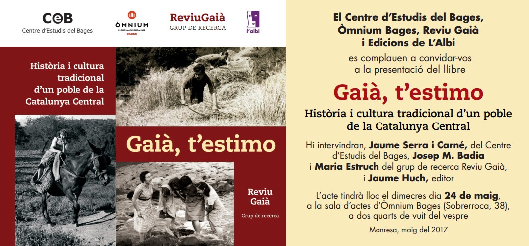 Gaià, t’estimo. Història i cultura tradicional d’un poble de la Catalunya Central