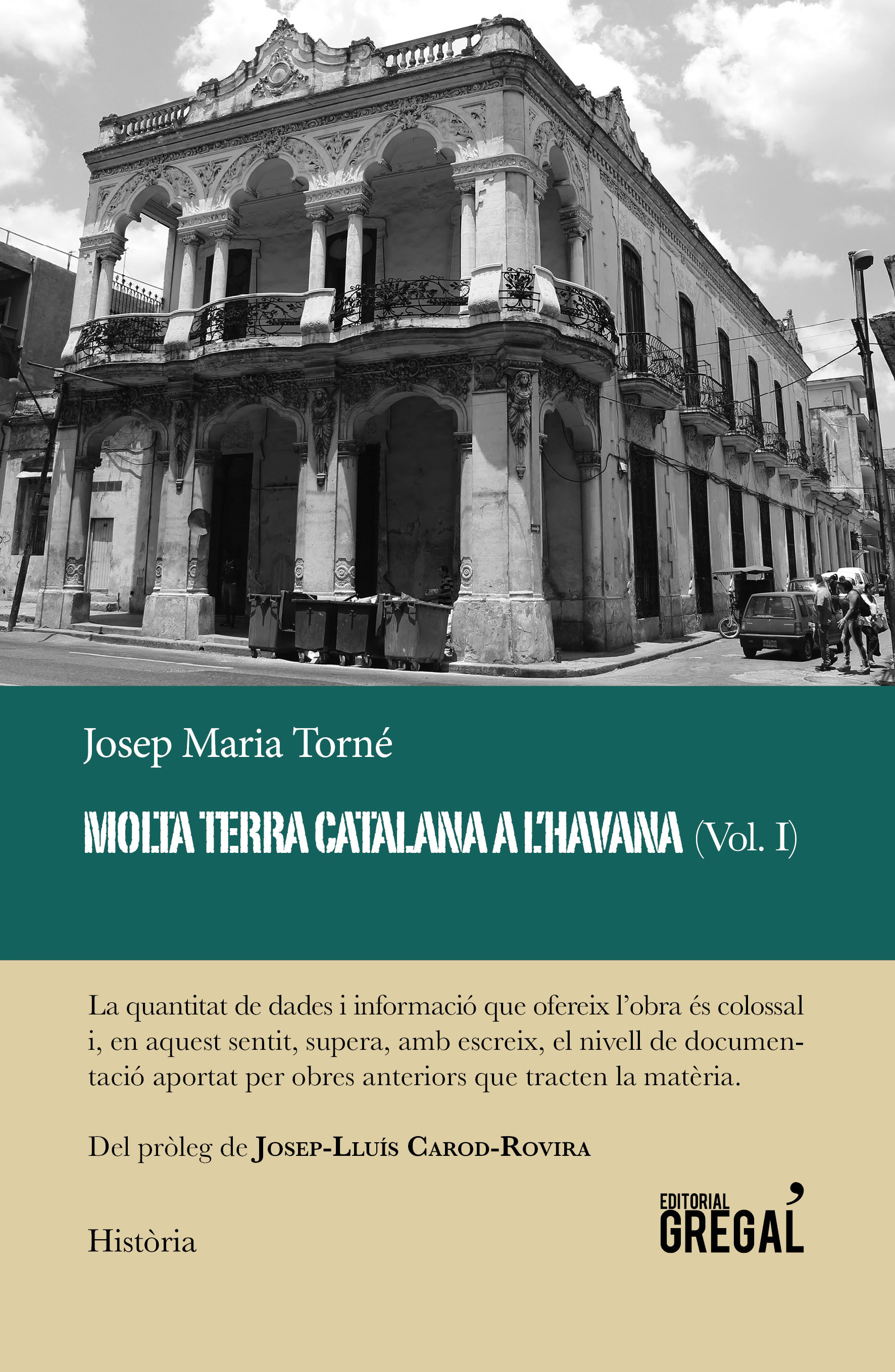 Presentació del llibre “Molta terra catalana a l’Havana (Vol.I)”, de Josep Mª Torné Pinyol