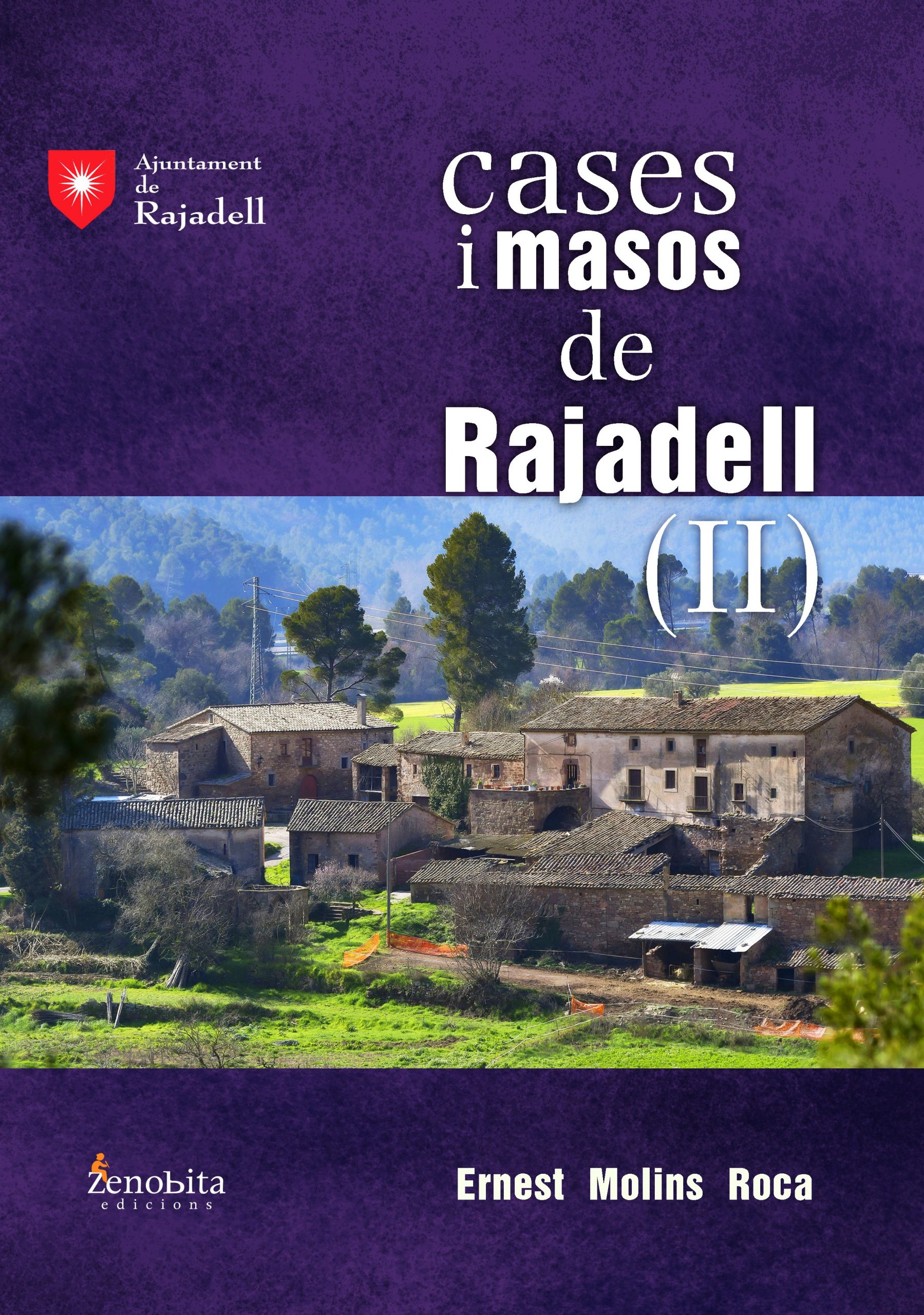 Presentació del llibre: “Cases i masos de Rajadell II”