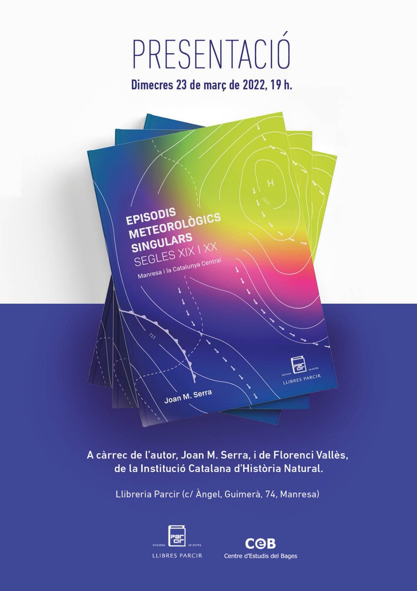 Presentació del llibre: “Episodis meteorològics singulars. Segles XIX I XX. Manresa i la Catalunya Central”