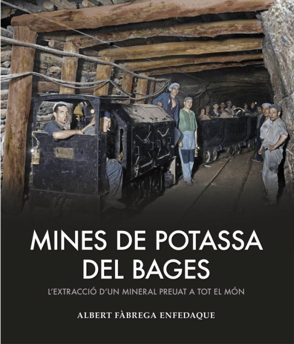 Presentació del llibre “Mines de potassa del Bages: l’extracció d’un mineral preuat a tot el món” d’Albert Fàbrega Enfedaque