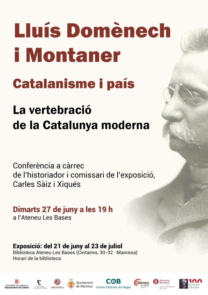 Exposició i conferència inaugural: “Domènech i Montaner, catalanisme i país. La vertebració de la Catalunya moderna”